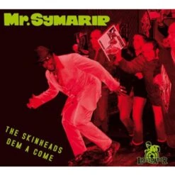 Mr. Symarip - The Skinheads Dem A Come - CD