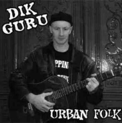 Dik Guru - Urban Folk- CD