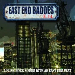 East End Badoes - A Punkrock Sound With An East End Beat - CD