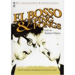 El Bosso & Die Ping Pongs - Live Im Skaters Palace - DVD