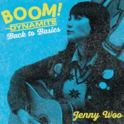 Jenny Woo - Boom! Dynamite - Back To Basics - CD