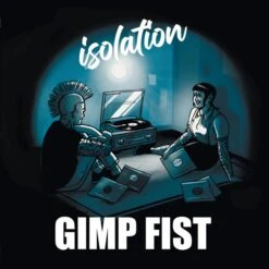 Gimp Fist - Isolation - CD