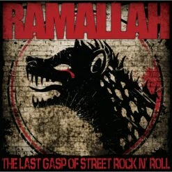 Ramallah - The Last Gasp Of Rock N Roll - CD