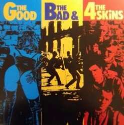 4 Skins (the) - The Good, The Bad And The 4 Skins - LP