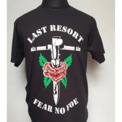 T-Shirt - The Last Resort - Fear No Foe
