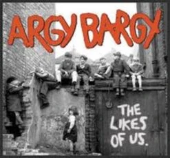 Argy Bargy - The Likes Of Us - LP