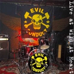Evil Conduct - Live At Wild At Heart - CD