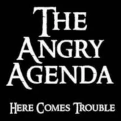 Angry Agenda (the) - Here Comes Trouble - CD