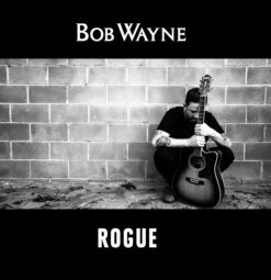 Bob Wayne - Rogue - LP - Limitiert - Klar