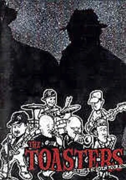 Toasters - Little Hidden Secrets - DVD