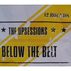 Upsessions (the) - Below The Belt - CD