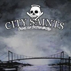 City Saints - Guns Of Gothenburg - CD