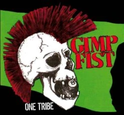 Gimp Fist - One Tribe - LP