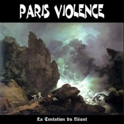 Paris Violence - La Tentation Du Neant - CD