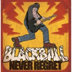 Black Ball - Never Regret- LP