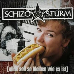 Schizosturm - Alles Bleibt So Wie Es Ist - LP