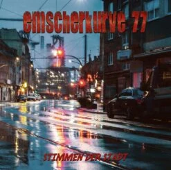 Emscherkurve - Stimmen Der Stadt - CD